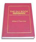 The DUI Book by William C. Head