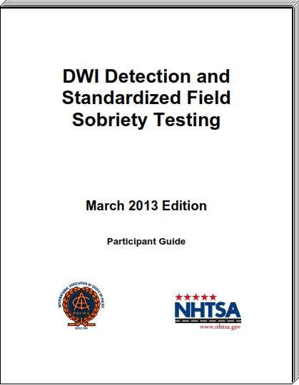 DWI Detection and Standardized Field Sobriety Testing