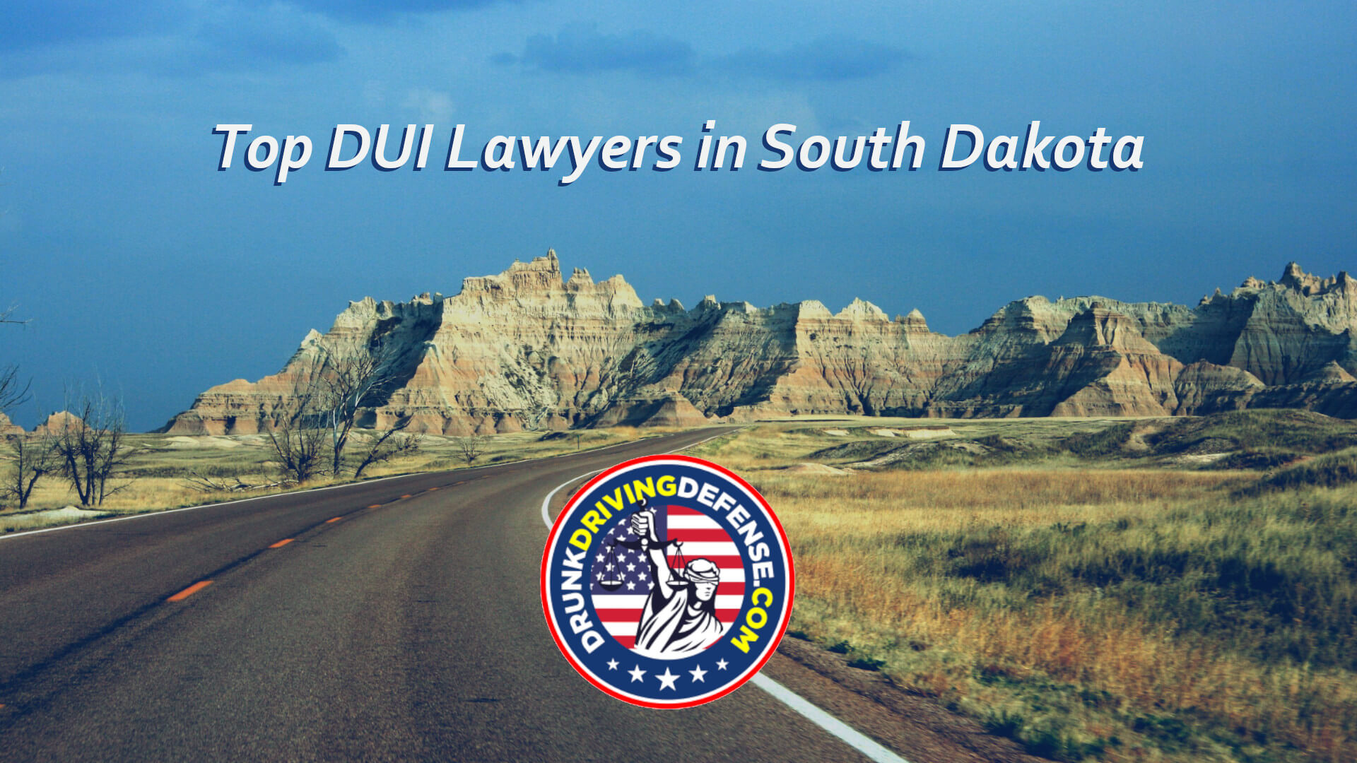Top DUI Lawyers in South Dakota