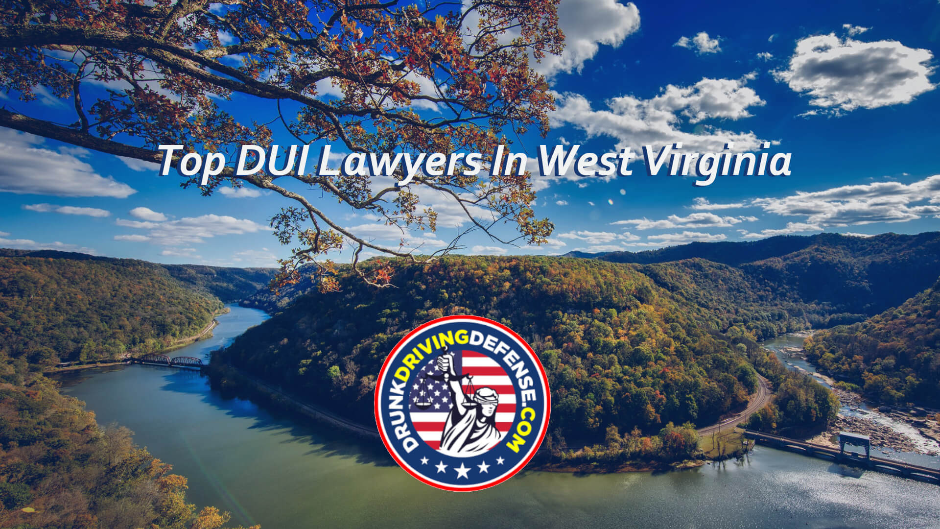 Top DUI Lawyers in West Virginia