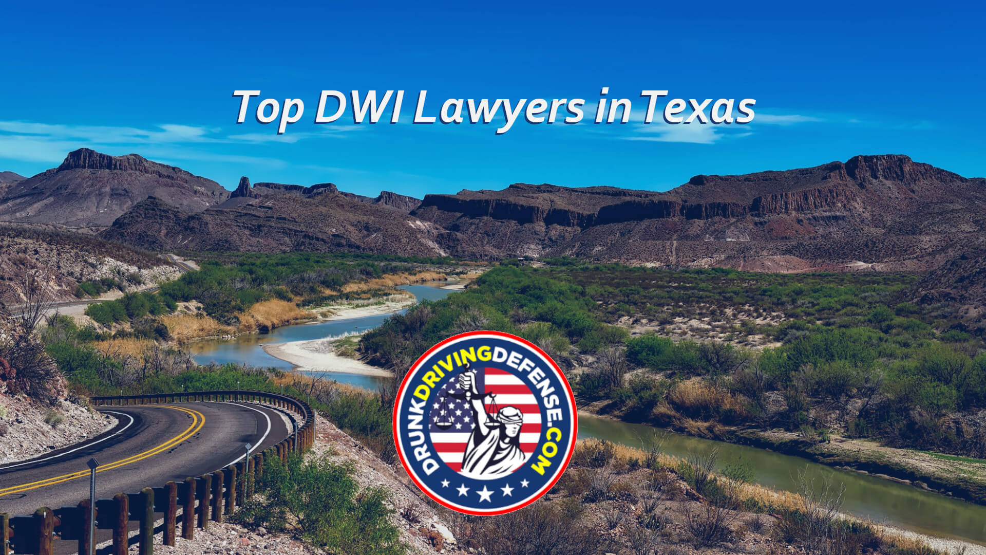 Top DWI Lawyers in Texas