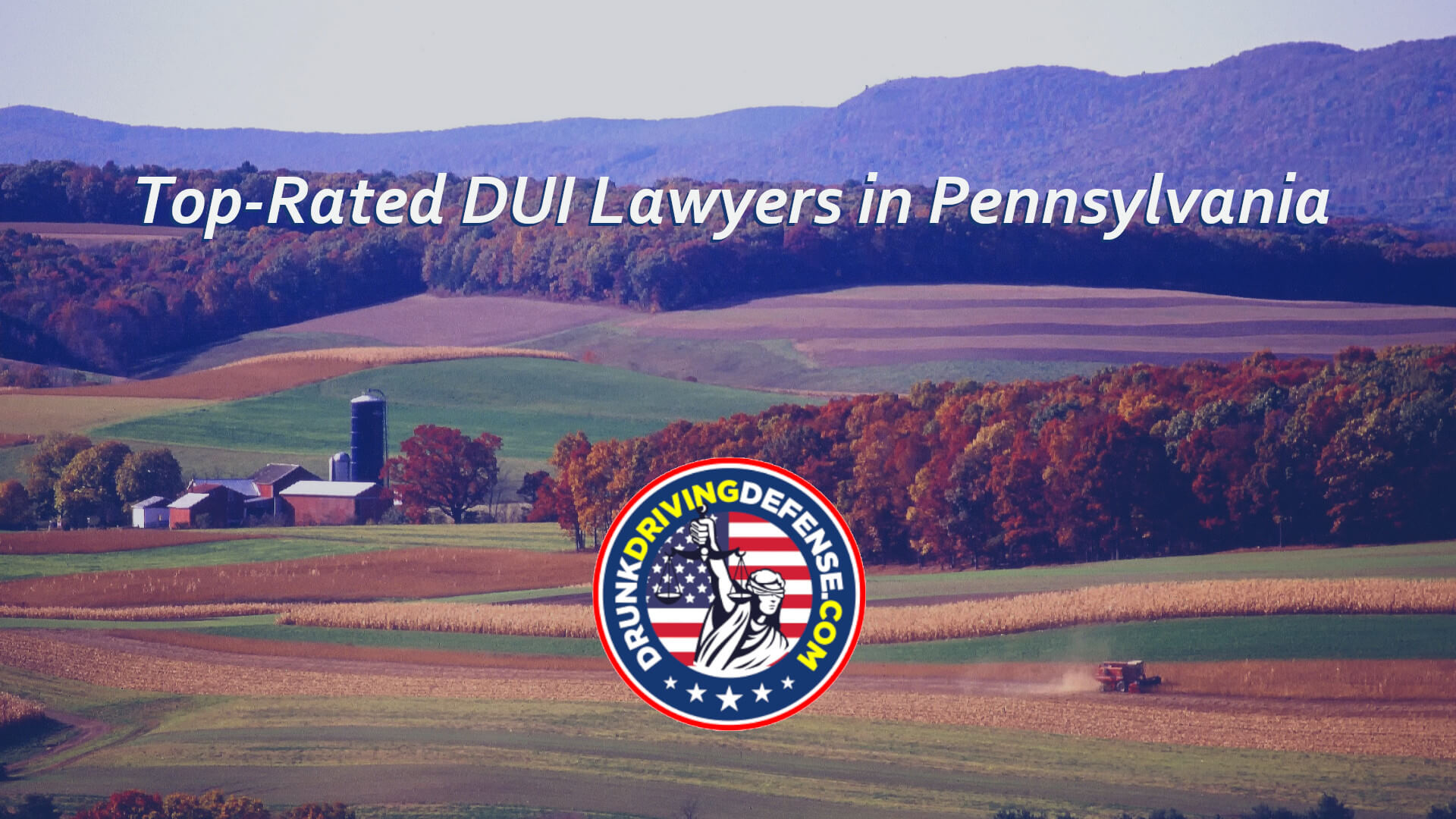 Top DUI Lawyers in Pennsylvania