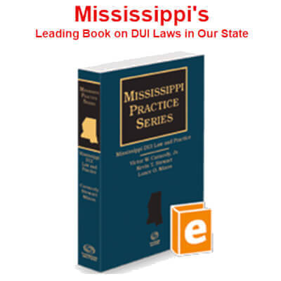 Mississippi DUI Law Book by Vic Carmody Covering What Happens with a First Offense DUI in Mississippi