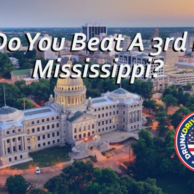 How Do You Beat A 3rd DUI in Mississippi?